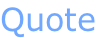 Quote
